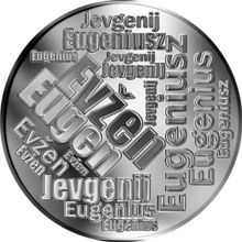 Česká jména - Evžen - velká stříbrná medaile 1 Oz