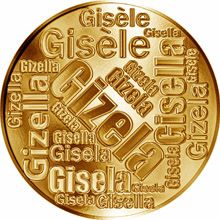 Česká jména - Gizela - velká zlatá medaile 1 Oz