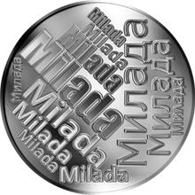 Česká jména - Milada - velká stříbrná medaile 1 Oz