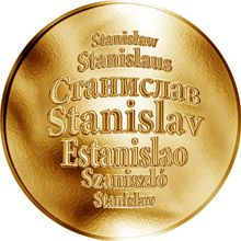 Česká jména - Stanislav - velká zlatá medaile 1 Oz